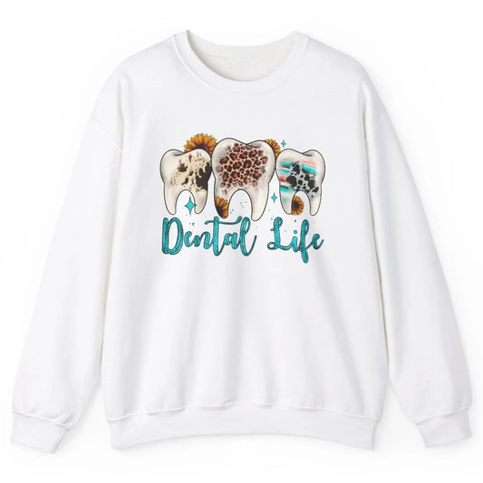 Western Dental Life Tooth Leopard Flower Dentist Hygienist Unisex Crewneck Sweatshirt