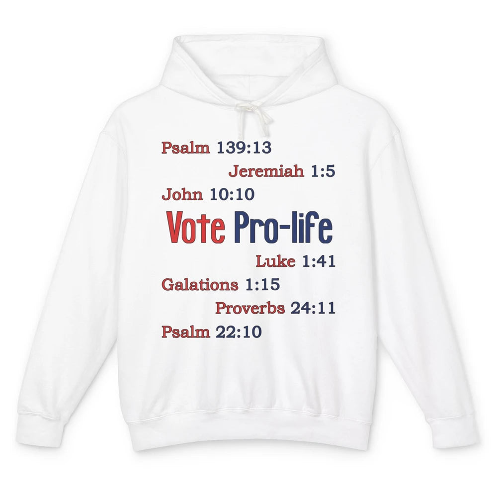 Vote Pro Life Bible Verse Christian Jesus Religion God Faith Unisex Lightweight Hoodie