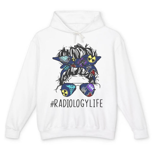 Messy Bun Hair Glasses X-ray Tech Life Radiology Tech Life Unisex Lightweight Hoodie