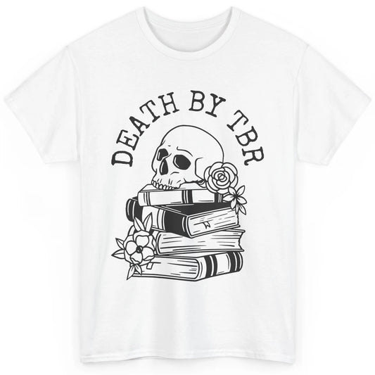 Floral Skull Books Death By TBR Book Reading Lovers Classic Unisex T-Shirt