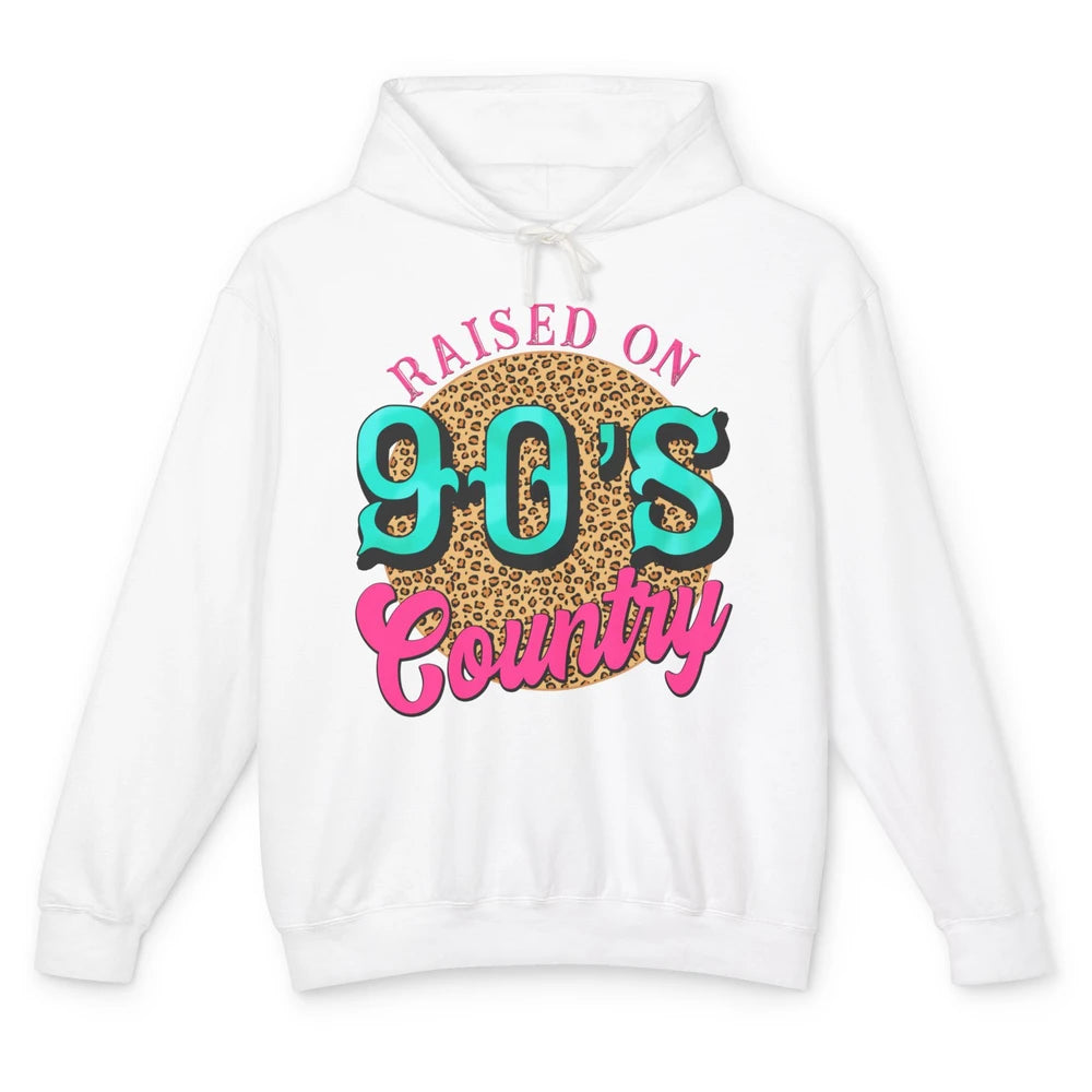 Retro Leopard Raised On 90s Country Birthday Western Country Unisex Lightweight Hoodie