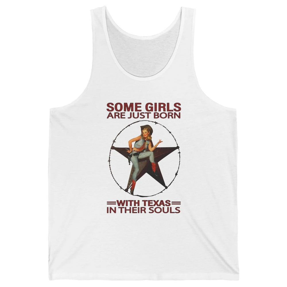 Some Girls Born With Texas In Their Souls Western Cowgirls Unisex Jersey Tank