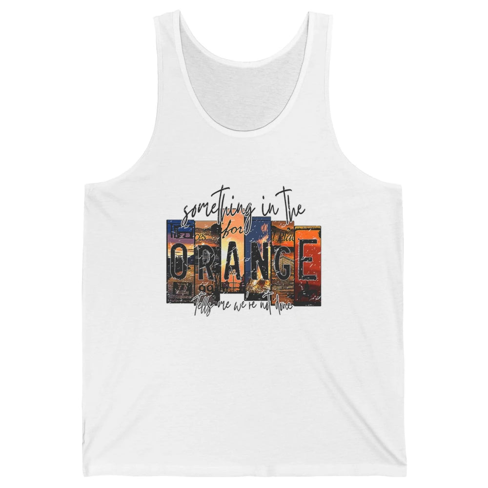 Retro Something In The Orange Vintage Western Country Rodeo Unisex Jersey Tank