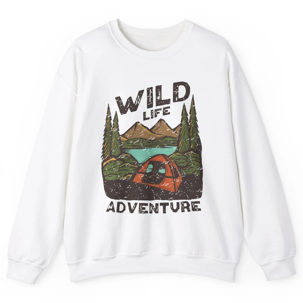 Wild Life Adventure Camping Mountain Wilderness Campfire Unisex Crewneck Sweatshirt