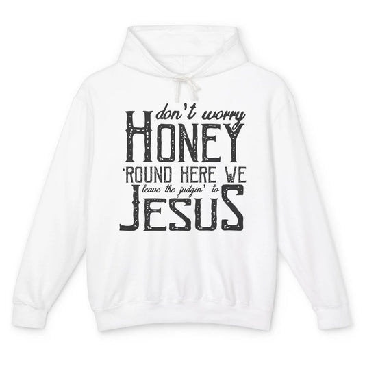 Retro Christian Here We Leave The Judging To Jesus Religious Unisex Lightweight Hoodie