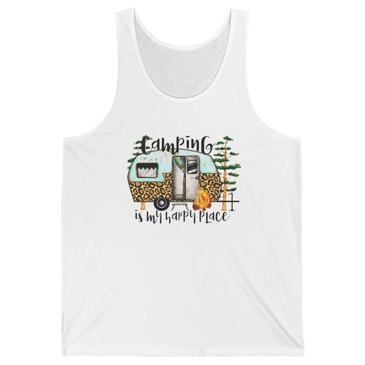 Campers Camping Is My Happy Place Leopard Camping Lover Gift Unisex Jersey Tank