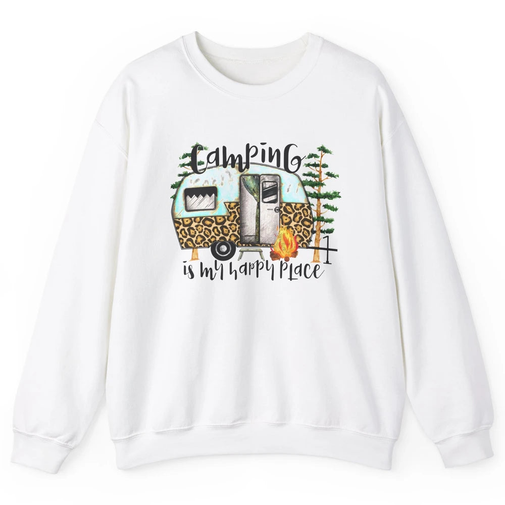 Campers Camping Is My Happy Place Leopard Camping Lover Gift Unisex Crewneck Sweatshirt