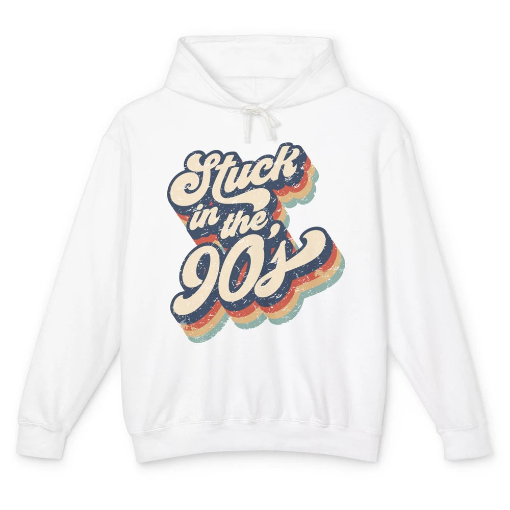 Retro Stuck In The 90s 1990s Born Birthday Day Men Women Unisex Lightweight Hoodie