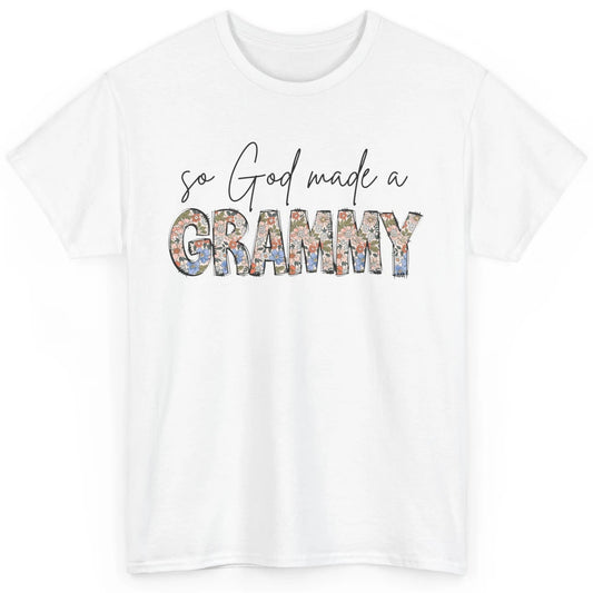 Floral Boho So God Made A Grammy Grandmother Mothers Day Classic Unisex T-Shirt