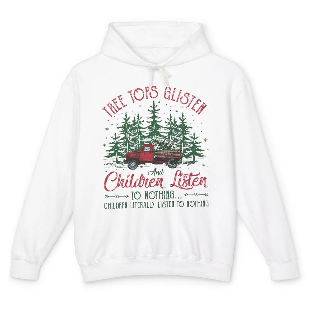 Retro Christmas Tree Tops Glisten Children Listen to Nothing Unisex Lightweight Hoodie