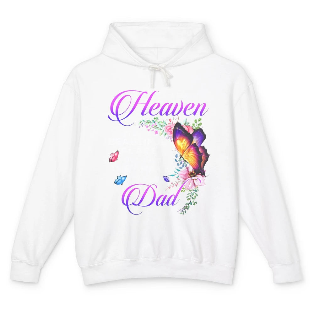 Butterfly Heaven Is Beautiful As They Have My Dad Angel Dad Unisex Lightweight Hoodie