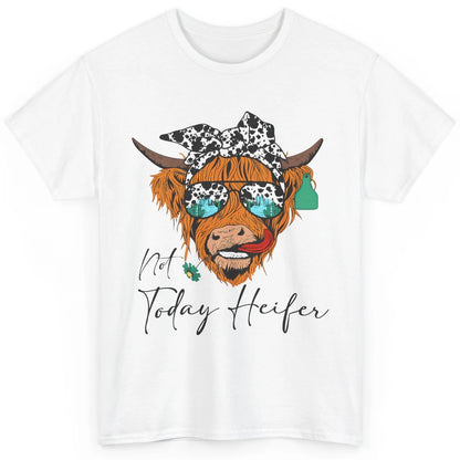 Desert Highland Cow Sunglasses Not Today Heifer Cow Lovers Classic Unisex T-Shirt