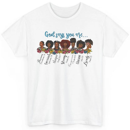 Afro Women Christian God Says You Are Bible Verse Religious Classic Unisex T-Shirt