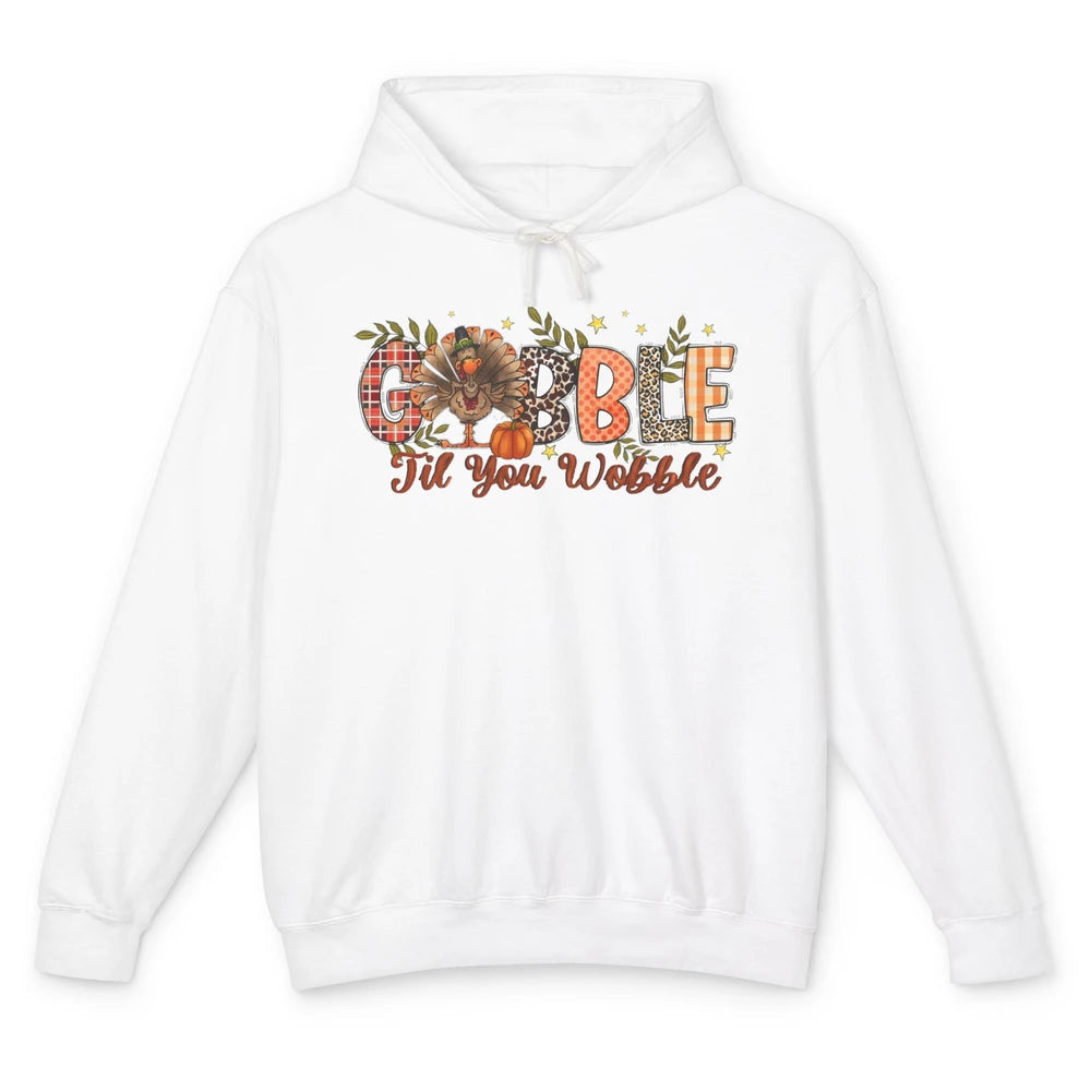 Gobble Til You Wobble Thanksgiving Dinner Turkey Day Gift Unisex Lightweight Hoodie