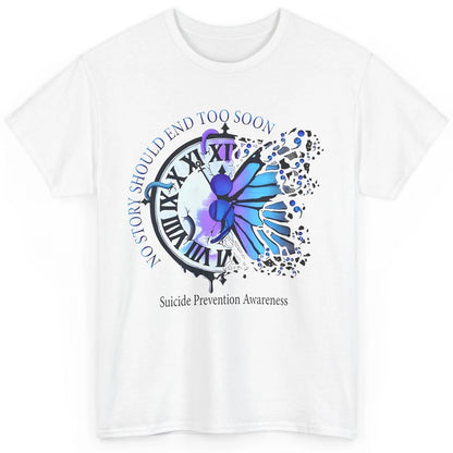 Suicide Prevention Butterfly No Story Should End Too Soon Classic Unisex T-Shirt