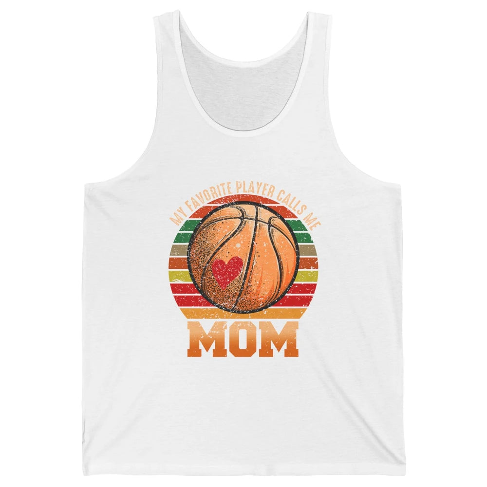 Vintage Basketball Mom My Favorite Player Calls Me Mom Unisex Jersey Tank