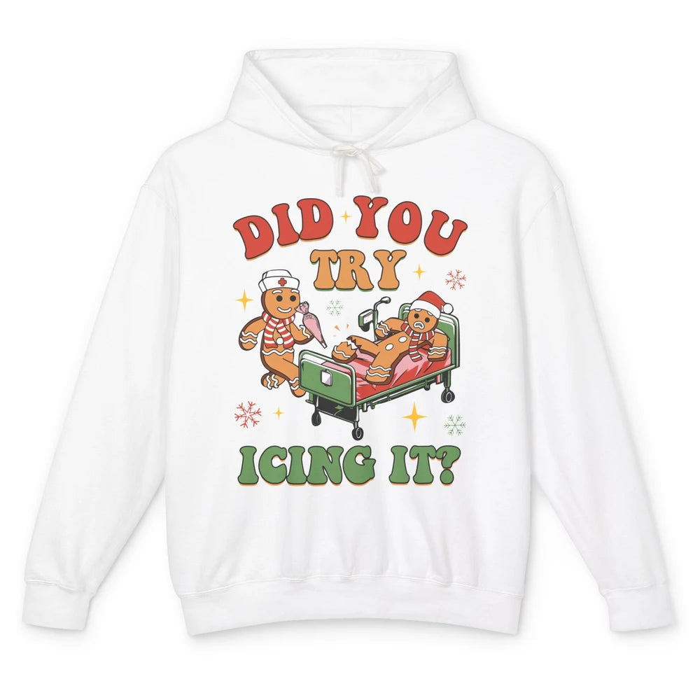 Christmas Gingerbread ICU Nurse Did You Try Icing It Cookies Unisex Lightweight Hoodie