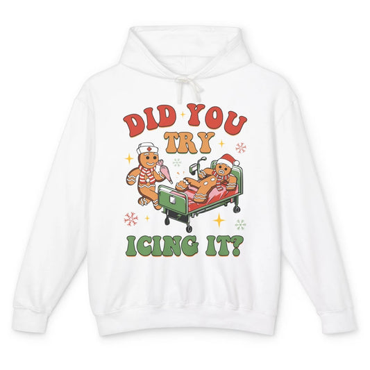 Christmas Gingerbread ICU Nurse Did You Try Icing It Cookies Unisex Lightweight Hoodie