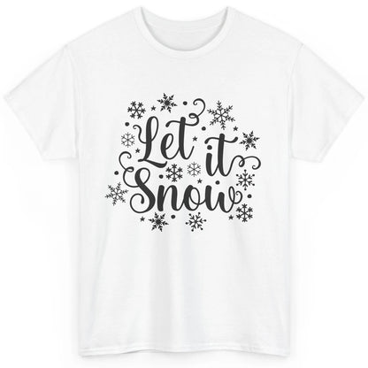 Funny Snowflakes Let It Snow Man Christmas Costume Men Women Classic Unisex T-Shirt