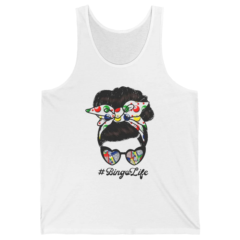 Bingo Life Messy Bun Bandana Gambling Lucky Bingo Player Unisex Jersey Tank