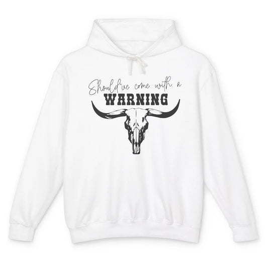 Retro Bull Skull Should've Come With Warning Western Country Unisex Lightweight Hoodie