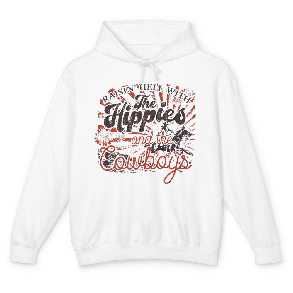 Retro Raisin' Hell With The Hippies And The Cowboys Country Unisex Lightweight Hoodie