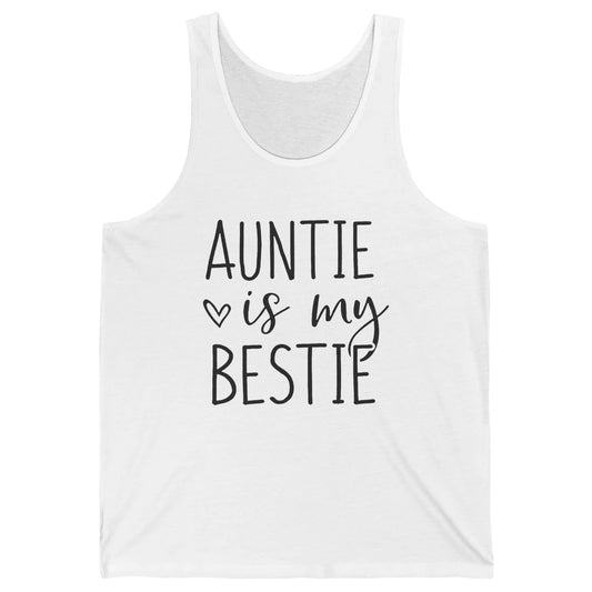 Auntie Is My Bestie New Auntie Pregnancy Nephew Niece Gift Unisex Jersey Tank