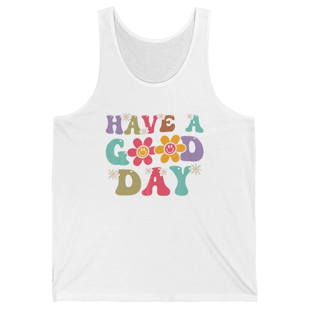 Smiling Face Daisy Have A Good Day Retro Positive Motivation Unisex Jersey Tank