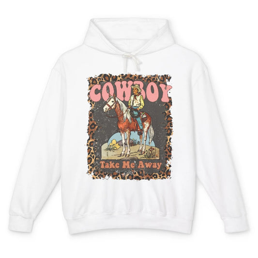 Leopard Cowboy Riding Cowboy Take Me Away Western Cowgirl Unisex Lightweight Hoodie