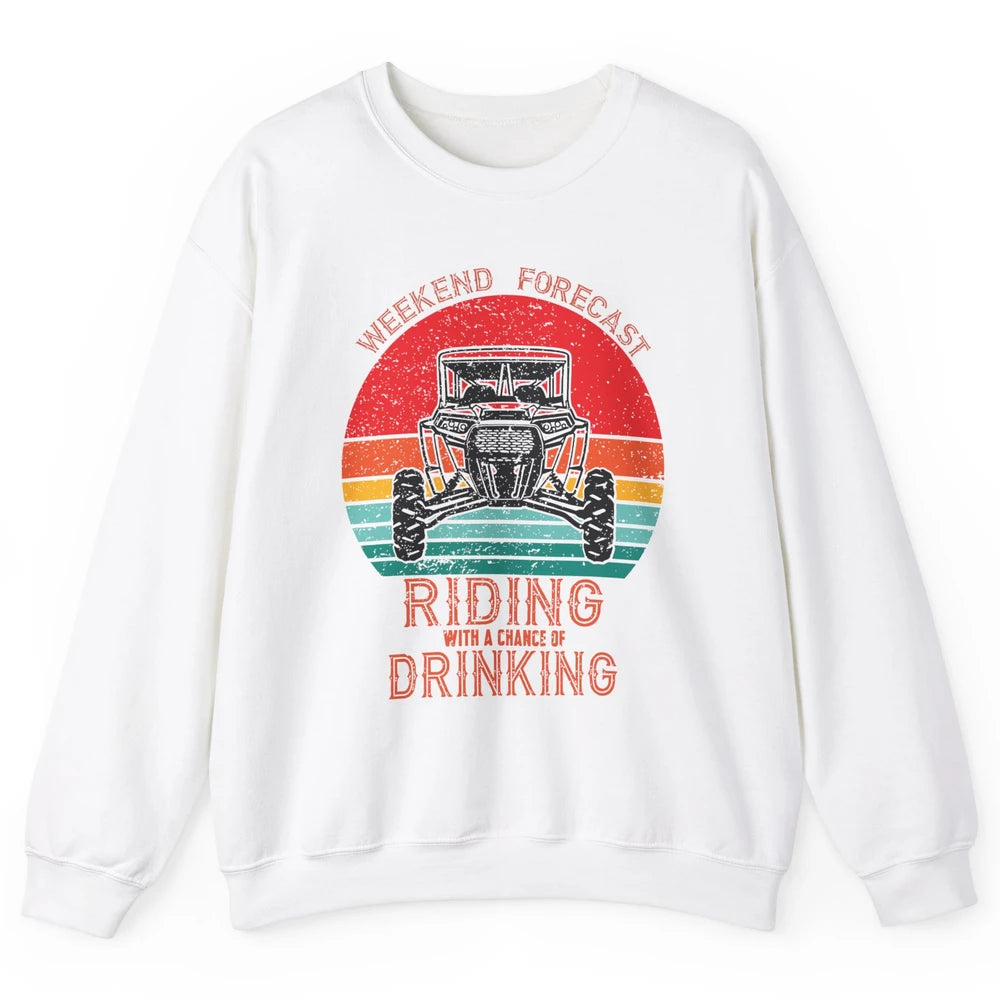 Vintage UTV Weekend Forecast Drinking Mud Riding SXS Life Unisex Crewneck Sweatshirt