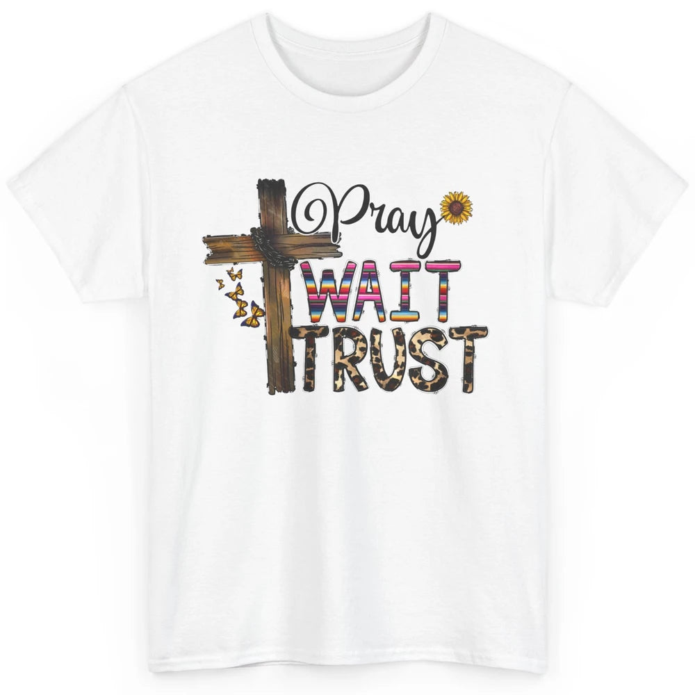 Sunflower Leopard Pray Wait Trust Christian Motivational Classic Unisex T-Shirt