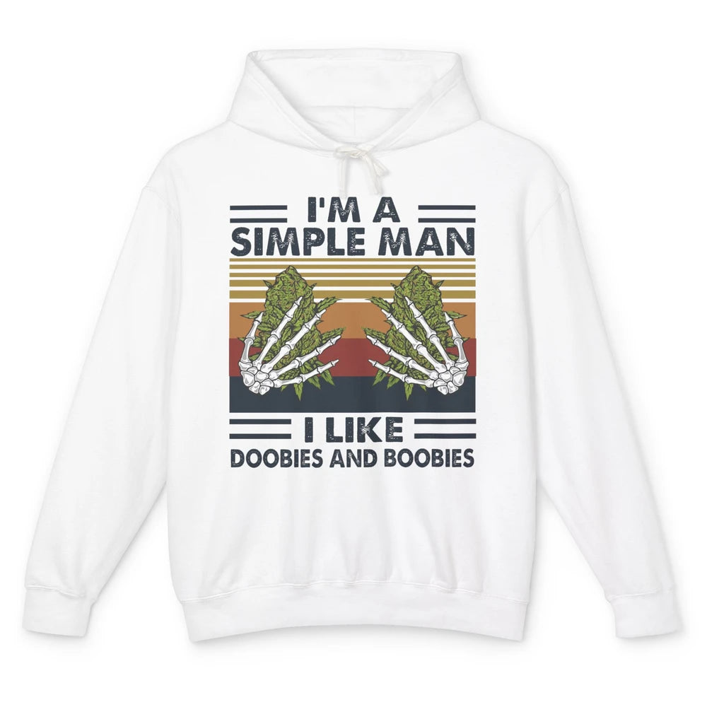 Vintage Weed I Am A Simple Man Like Doobies and Boobies Unisex Lightweight Hoodie