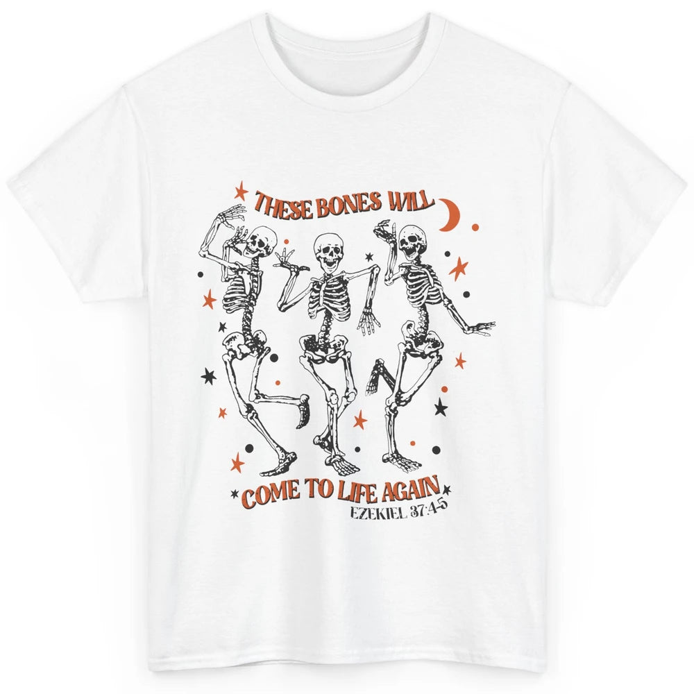 Dancing Skeleton Dry Bones Come Alive Bible Verse Christian Classic Unisex T-Shirt