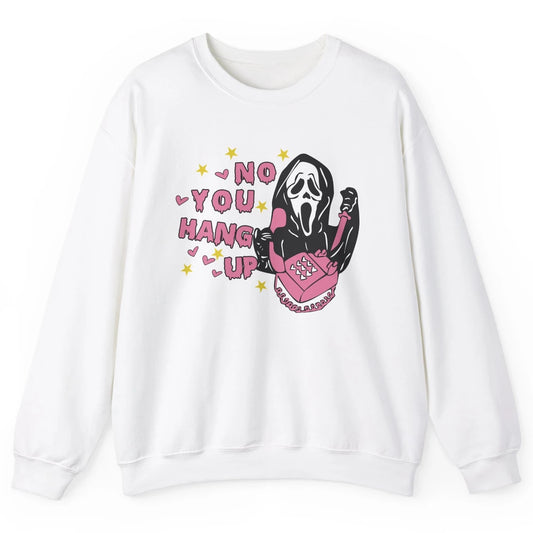 Funny Ghost Telephone No You Hang Up Halloween Costume Gift Unisex Crewneck Sweatshirt