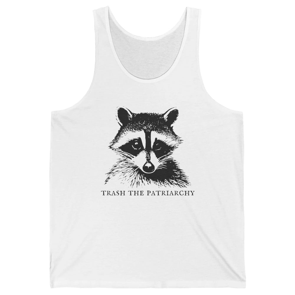 Trash The Patriarchy Funny Raccoon Leftist Feminist Democrat Unisex Jersey Tank