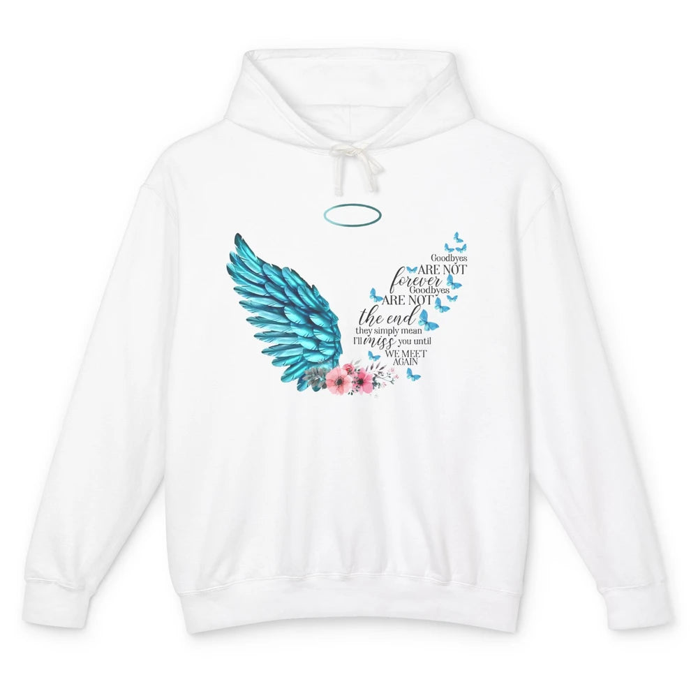 Angel Wing Cardinals Goodbyes Are Not The End Heaven Angel Unisex Lightweight Hoodie