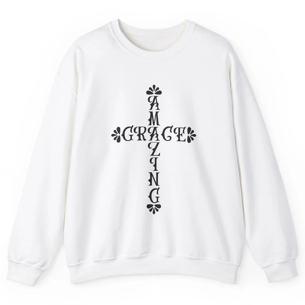 Amazing Grace Jesus Cross God Lovers Christian Religious Unisex Crewneck Sweatshirt