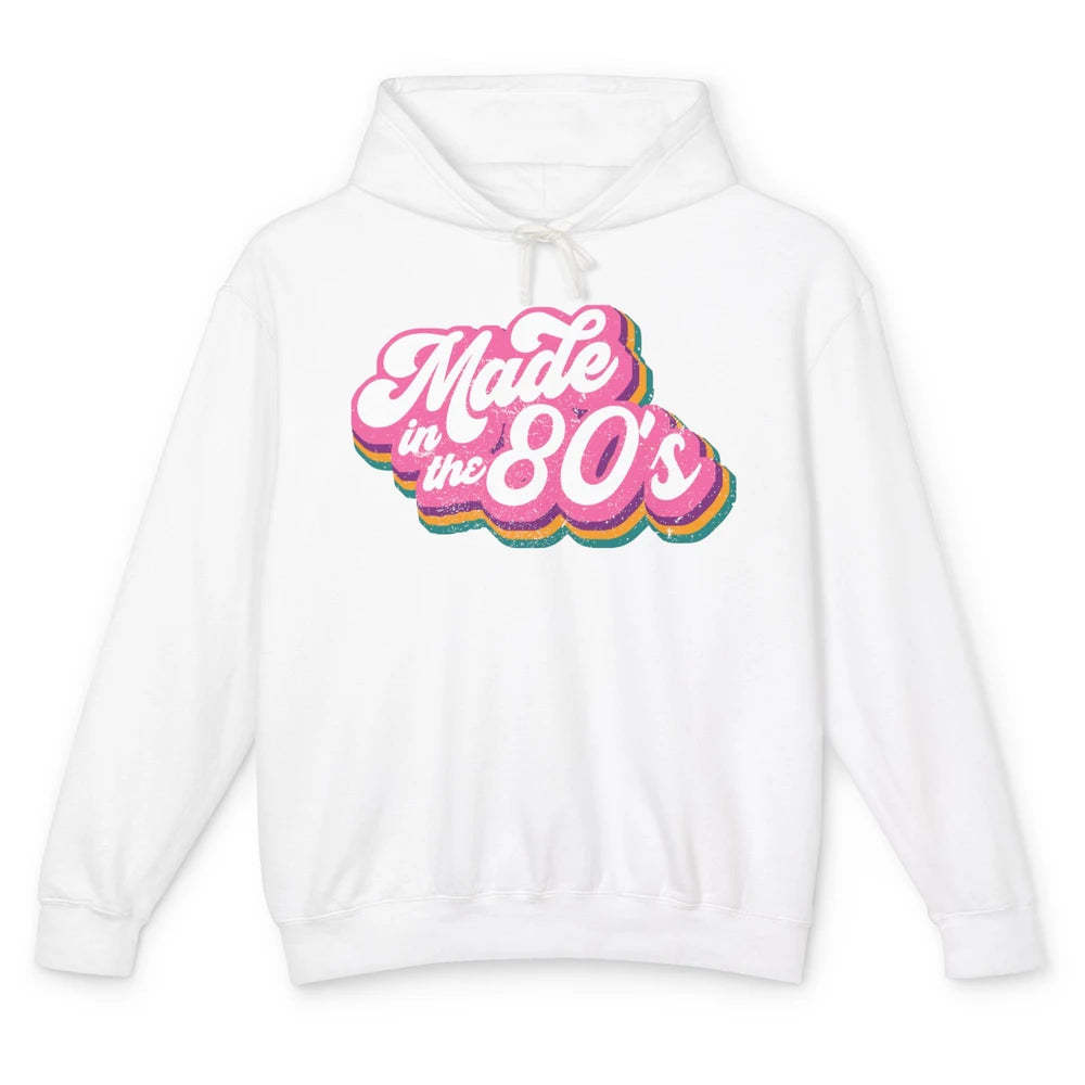 Retro Vintage Made In The 80's 1980s Born Birthday 80s Born Unisex Lightweight Hoodie