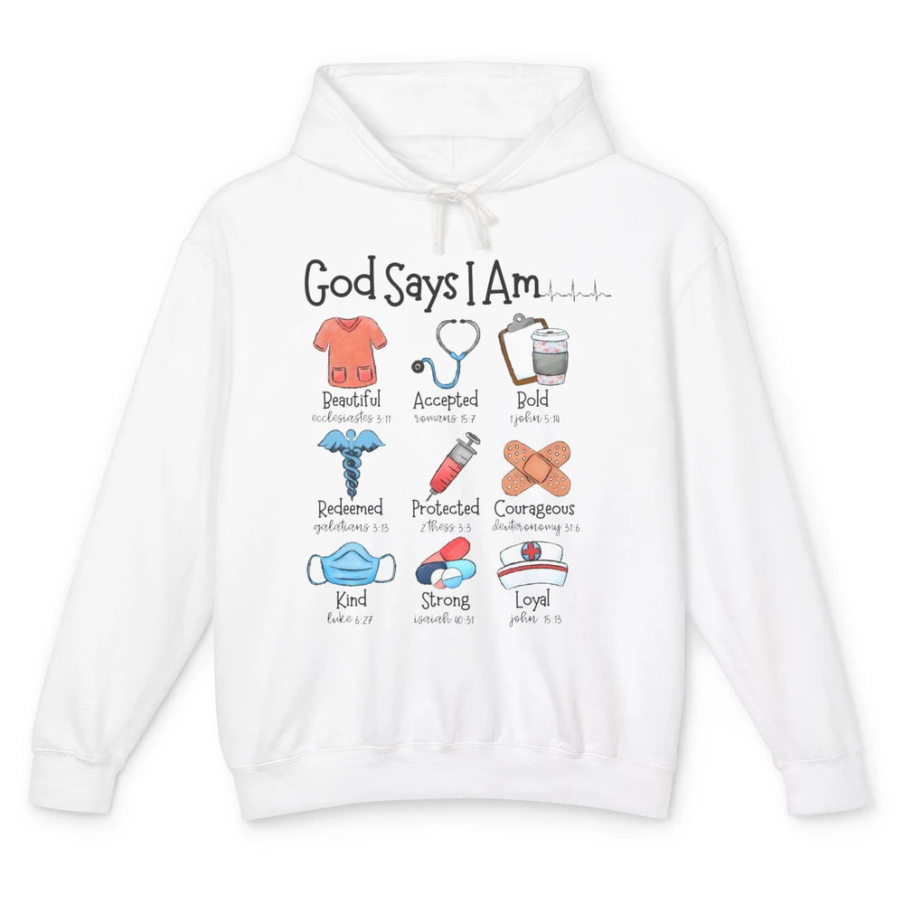 Nurse Christian God Says I Am Bible Verse Religious Western Unisex Lightweight Hoodie