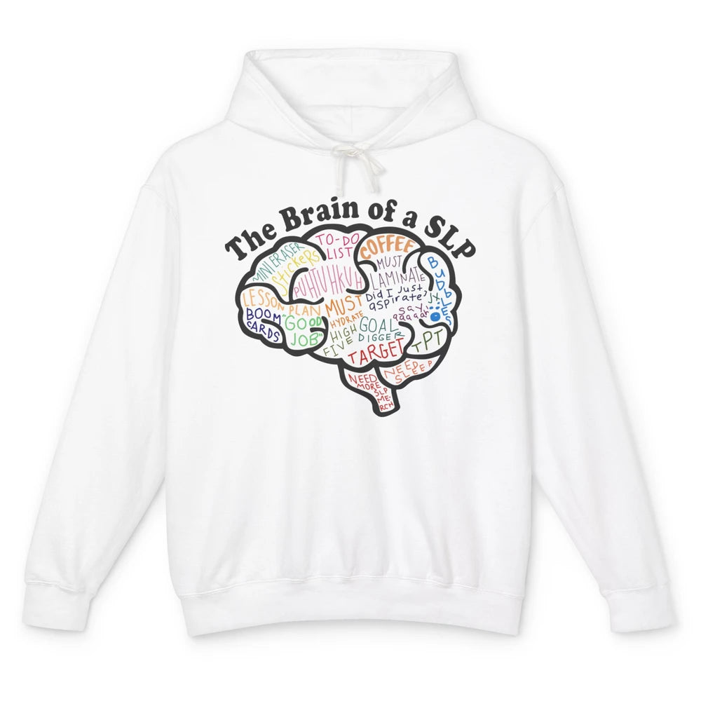 The Brain Of A Speech Language Pathologist SLP Student Gift Unisex Lightweight Hoodie