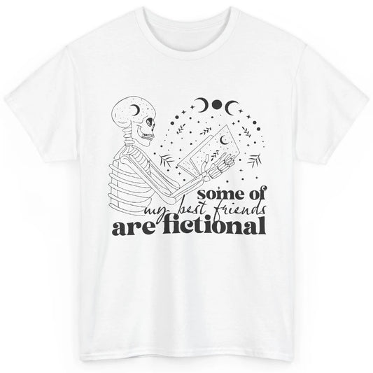 Some of My Best Friends Are Fictional Skeleton Book Lovers Classic Unisex T-Shirt