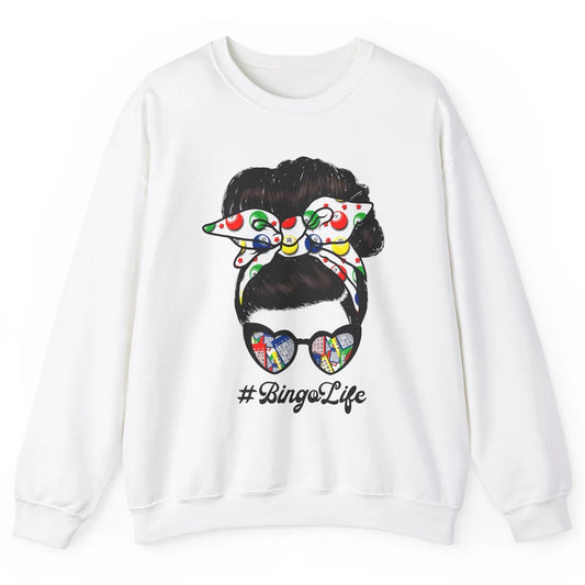 Bingo Life Messy Bun Bandana Gambling Lucky Bingo Player Unisex Crewneck Sweatshirt