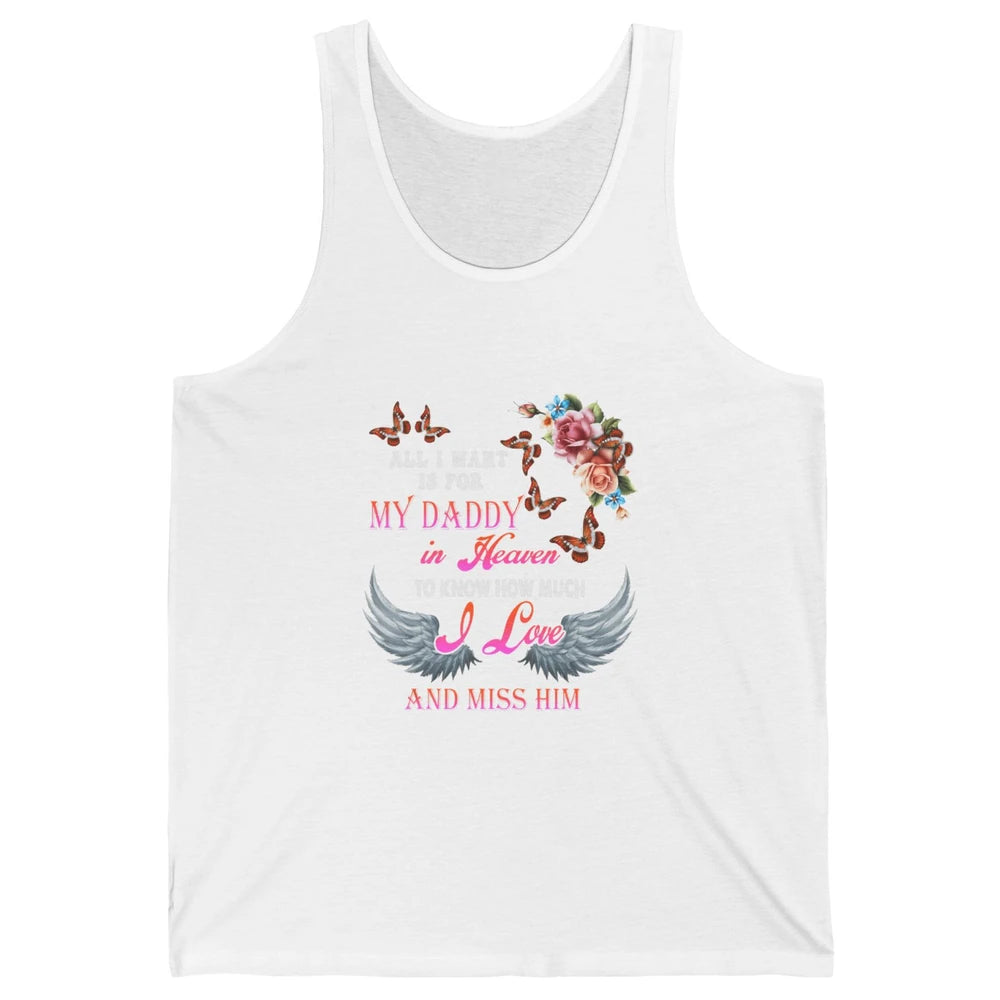 All I Want For Daddy Love Dad In Heaven Angel Wings Guardian Unisex Jersey Tank