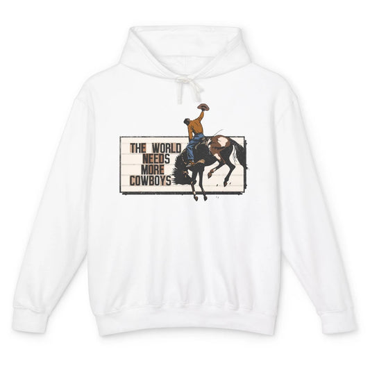 Retro Cowboy Bucking Horse World Needs More Cowboy Western Unisex Lightweight Hoodie