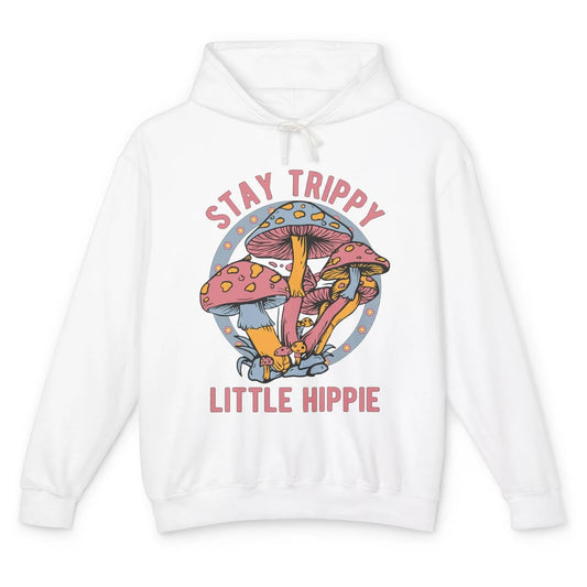 Stay Trippy Little Hippie Mushroom Cottagecore Plant Retro Unisex Lightweight Hoodie