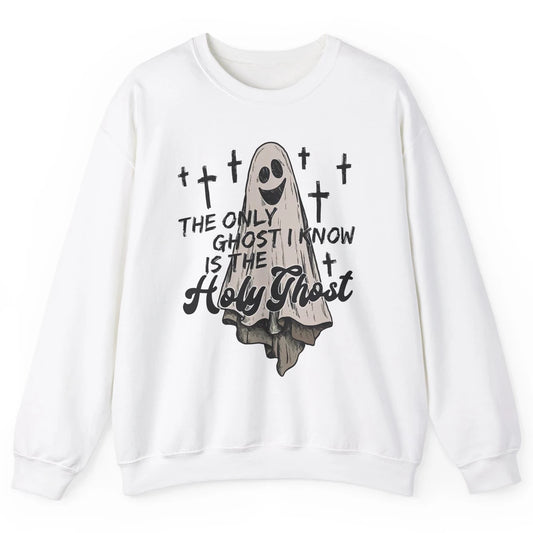 The Only Ghost I Know Is The Holy Ghost Christian Halloween Unisex Crewneck Sweatshirt