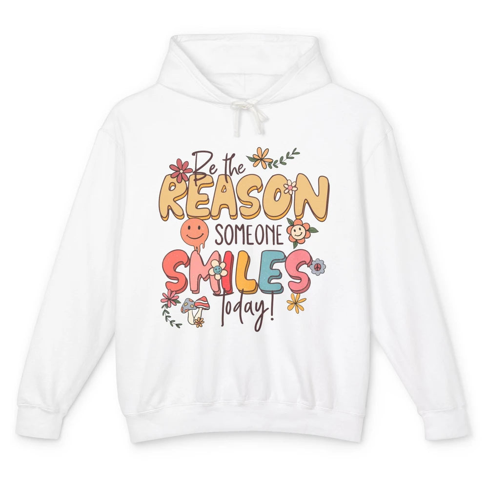 Be Reason Someone Smile Mental Health Matters Positive Vibes Unisex Lightweight Hoodie