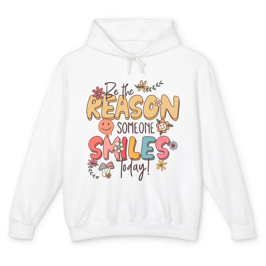 Be Reason Someone Smile Mental Health Matters Positive Vibes Unisex Lightweight Hoodie