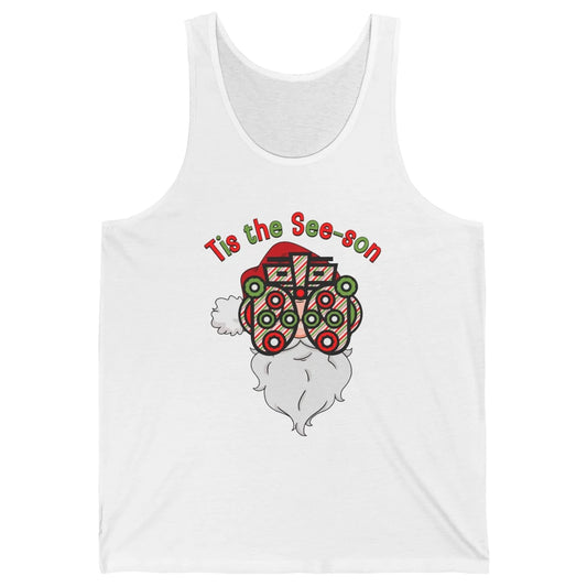 Funny Optometrist Santa Phoropter Tis The See-son Christmas Unisex Jersey Tank