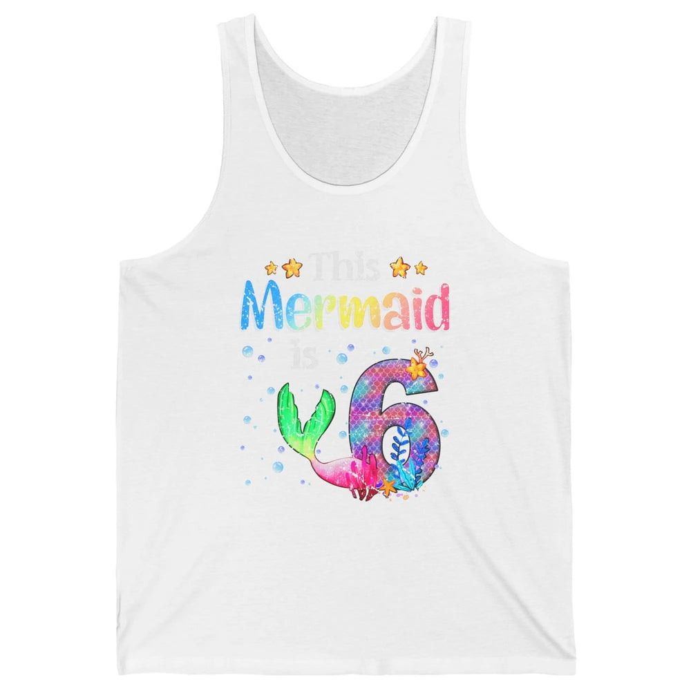 This Mermaid Is 6 Years Old 6th Birthday Boy Girl Gift Unisex Jersey Tank